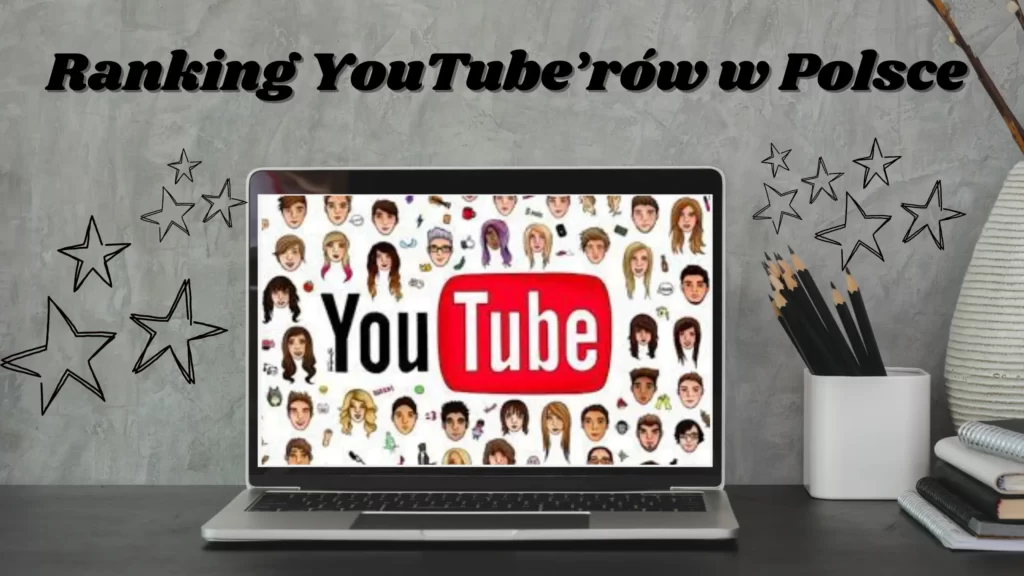 ranking youtuberów w polsce