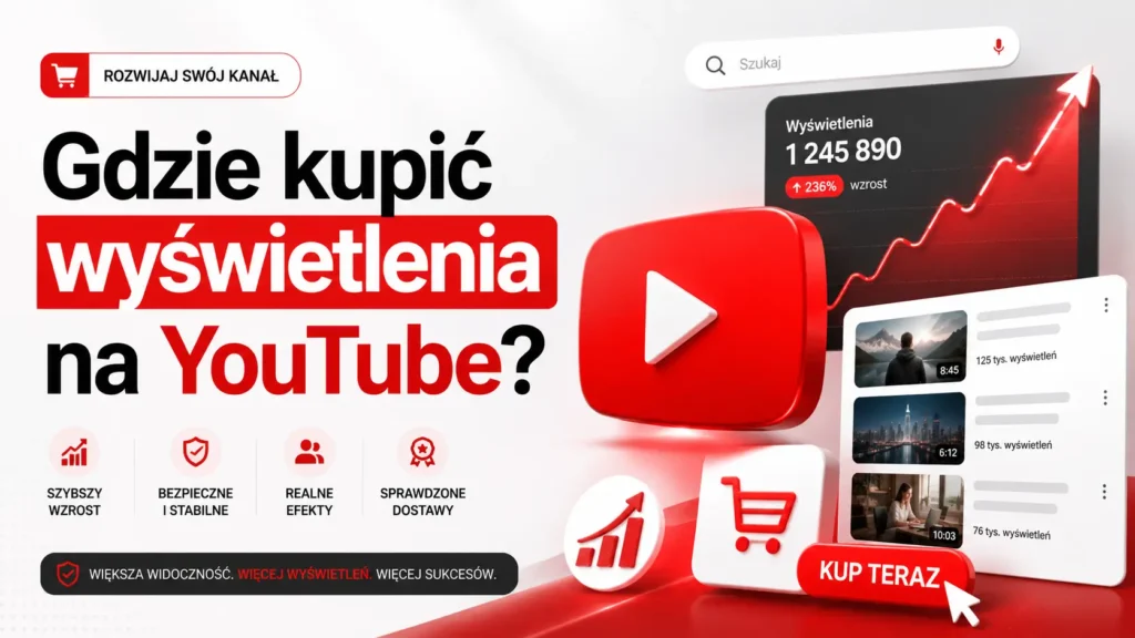 Gdzie kupić wyświetlenia na YouTube