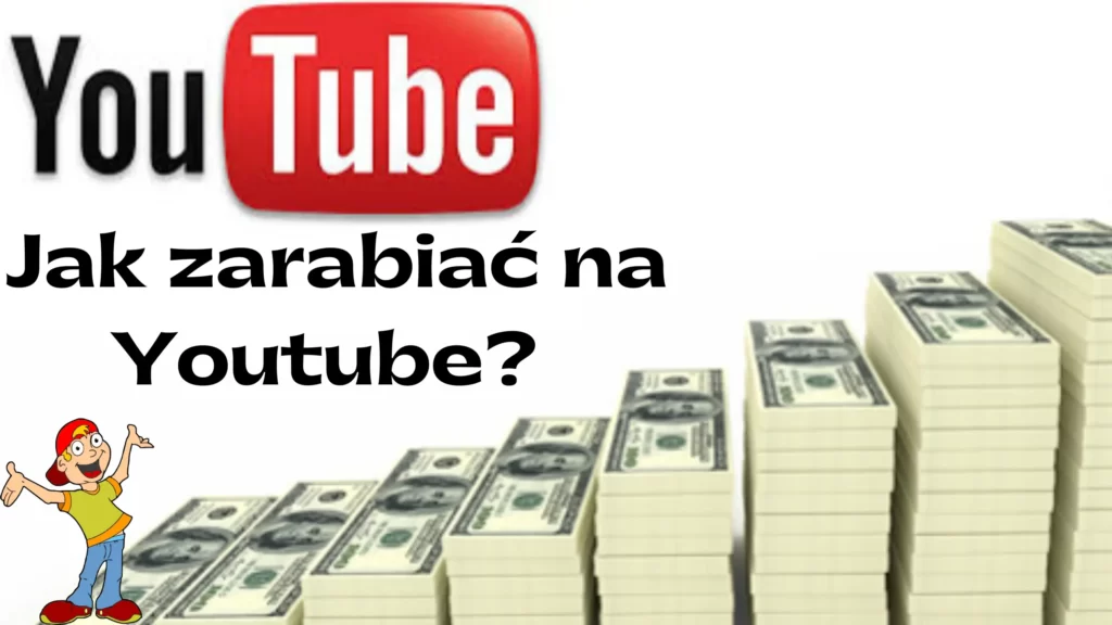 jak zarbiać na Youtube