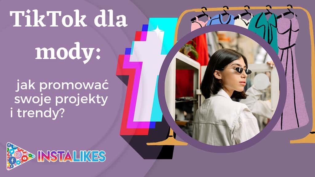 tiktok dla mody