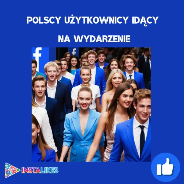 POLSCY UŻYTKOWNICY IDĄCY NA WYDARZENIE Facebook