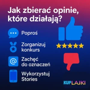 jak zbierać opinie, które działają