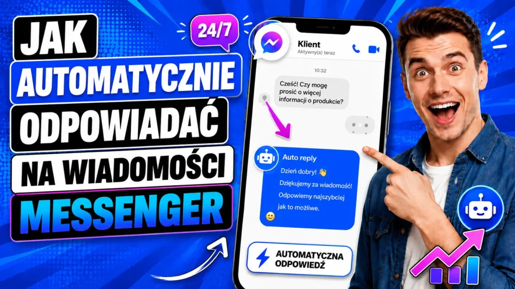 Jak automatycznie odpowiadać na wiadomości Messenger Poradnik
